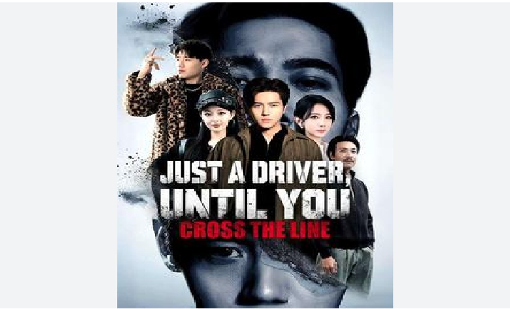 ⁣Just a Driver, Until You Cross the Line - Full Movies English Sub