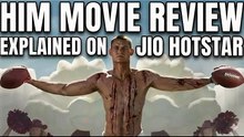 Him Movie Review & Explained By Sahil Soude