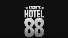 The Secrets of Hotel 88 | TEASER
