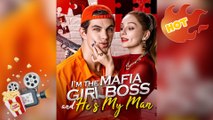 I'm the Mafia Girl Boss and He's My Man [ NEW MOVIE RELEASES ]