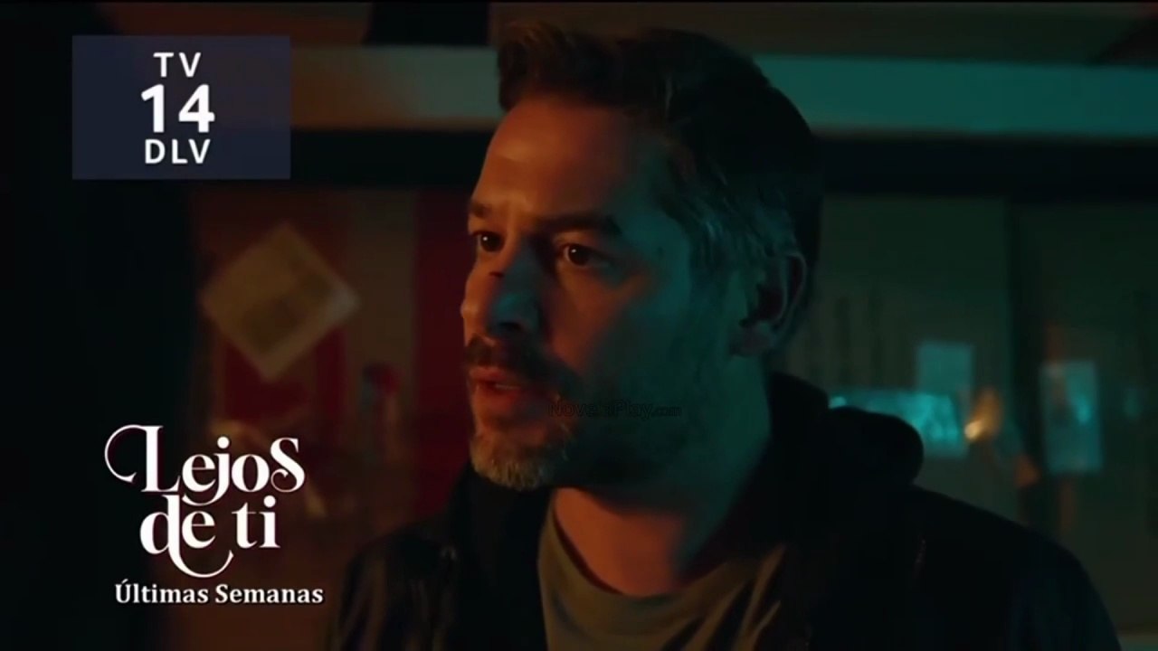 Lejos de ti capitulo 55 en Español Latino Completo