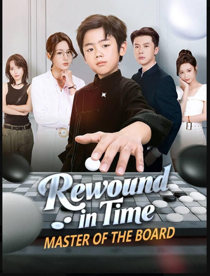 Rewound in Time Master of the Board Drama Movies English Sub