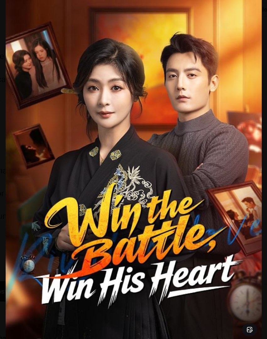 Win the Battle Win His Heart Drama Movies English Sub