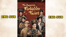 The Empress's Forbidden Twins (Dubbed)_Chinese Drama