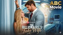 The Billionaire's Fake Wife #FullMovie