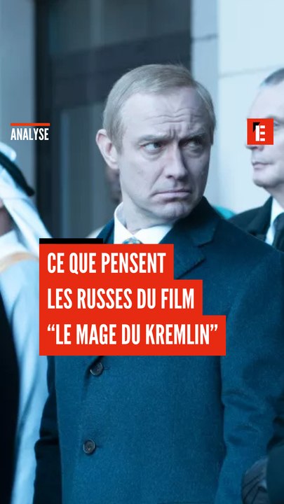 Ce que pensent les Russes du film "Le Mage du Kremlin"