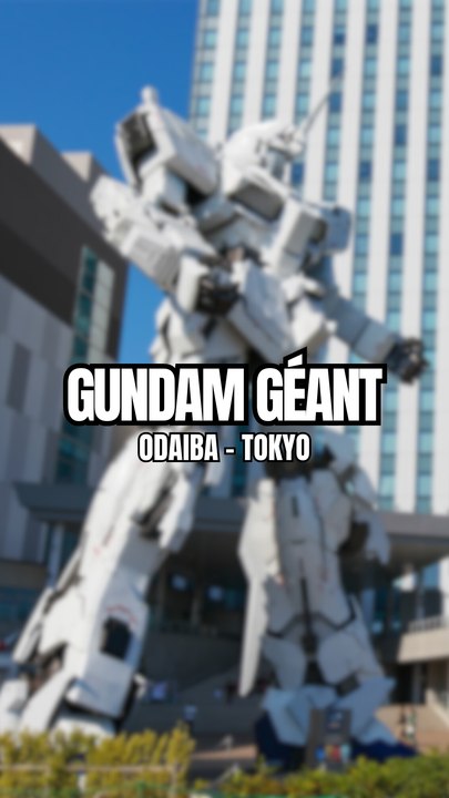 Gundam géant - Odaiba, Tokyo 🤖