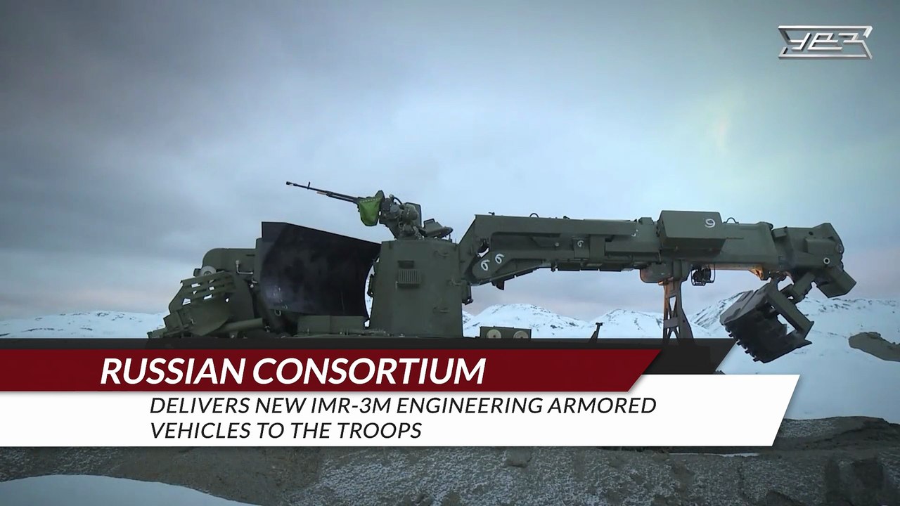 Russian consortium delivers new IMR-3M engineering armored vehicles to the troops