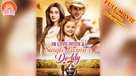 💖In Love with a Single Farmer-Daddy #Full 🐽 Top Movie 2025 - Sunshine Movies Channel