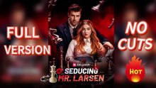 Seducing Mr. Larsen Full  #Reels ♥️ Full Movie