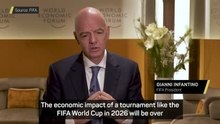 2026 World Cup will have a 'huge' economic impact on host countries - Infantino