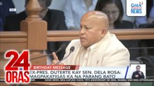 Ex-Pres. Duterte kay Sen. Dela Rosa - Magpakatigas ka na parang bato | 24 Oras