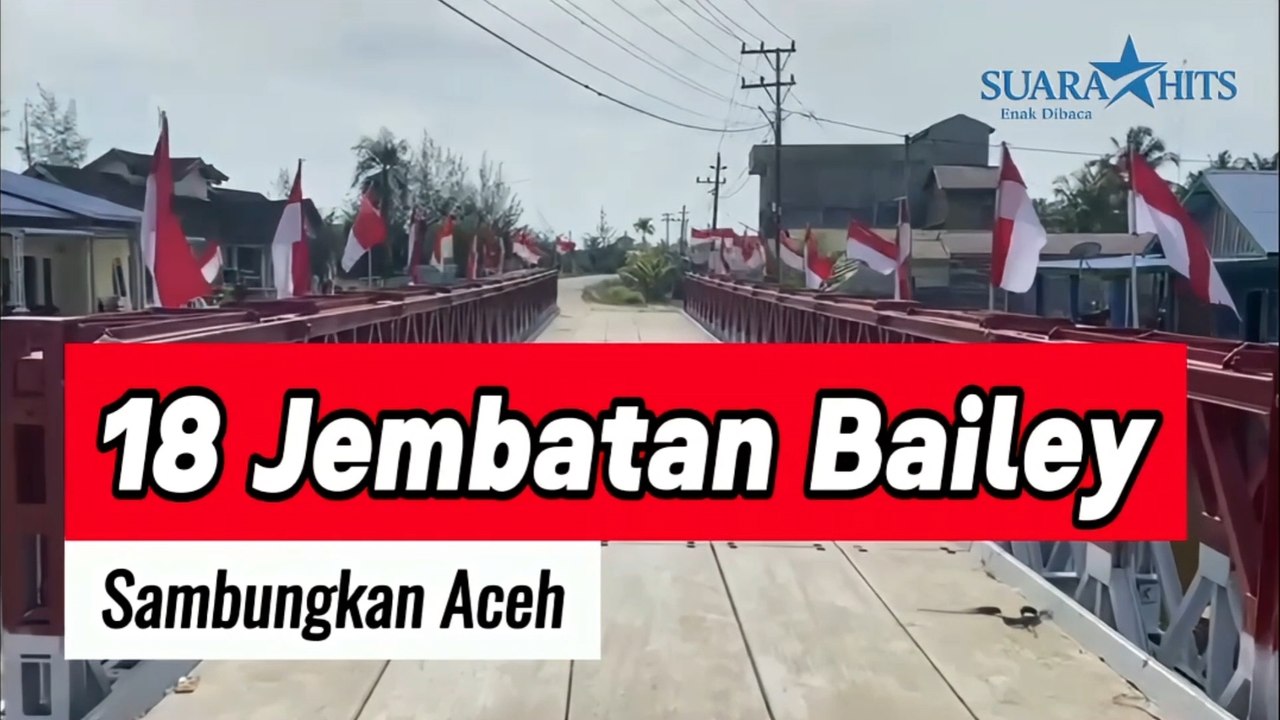 Jembatan Bailey TNI Sambungkan Aceh Lagi
