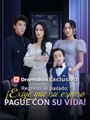 Regreso al pasado: ¡Exige que su esposo pague con su vida! (Doblado)