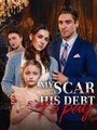 My Scar, His Debt to Pay EngSub #ReelShort