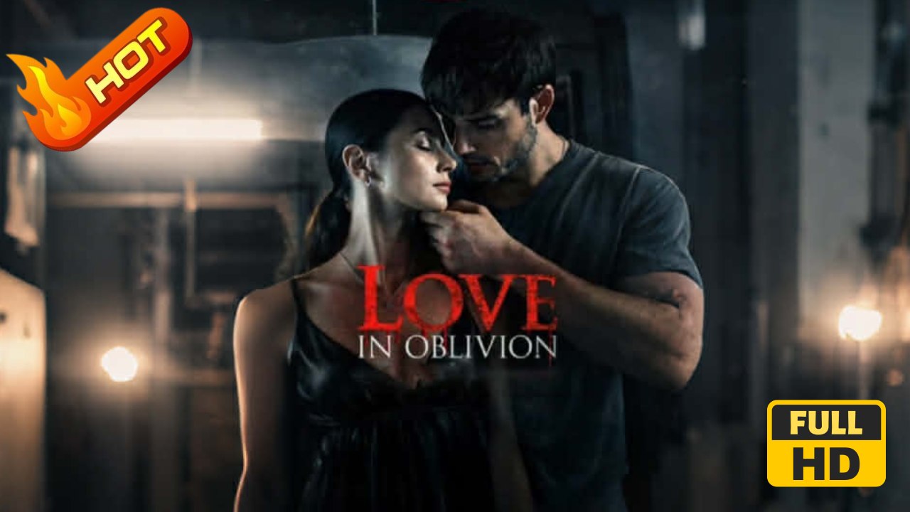 Love in Oblivion | Full Movie HD - Romance Sweet Romance Modern Emotional Romantic Sentimental Shocking Violent Visually Striking USA Banquet Mansion Office Contemporary All Ages Billionaire