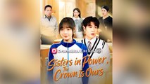 Sisters In Power, The Crown Is Ours - Full Movie