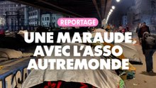 Reportage : Une maraude avec l'asso AUTREMONDE