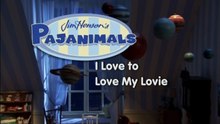 Pajanimals - Good Night Pajanimals - I Love to Love My Lovie Title Card (2009) (HD Version)