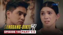 Sanggang-Dikit FR: Glen carefully tries to keep Faye on his side (Episode 155 - Part 1/3)