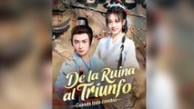 De la ruina al triunfo Cuando todo cambia (Doblado) Episodio Completo