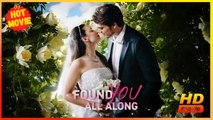 Found You All Along | Full Movie HD - Best Drama ShortFilms Hot Romance Sweet Romance Modern Classic Goofy Heartfelt Intimate Romantic USA