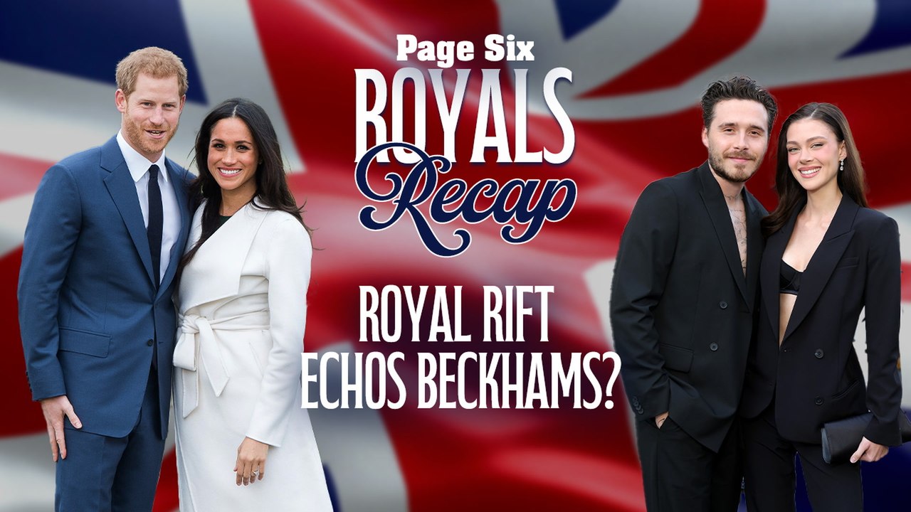 Meghan Markle, Prince Harry's rift echos Beckham family drama, more | Royals Recap