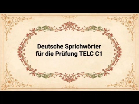 Deutsche Sprichwörter für die Prüfung TELC C1 lernen