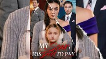 [ New Drama ]My Scar, His Debt to Pay - Full Movie HD (English) MEGA SHORT DRAMA