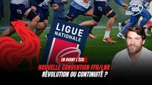 En Avant l'Eco : La nouvelle convention FFR/LNR