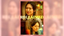 Reclaimed by the Past, Redefined by the Future full short drama