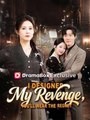 I Designed My Revenge, You'll Wear the Regret #Dramabox