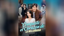[Sub Español] Conquisté el corazón de la millonaria - Serie Completa - Romance Inverso MEGA SHORT DRAMA