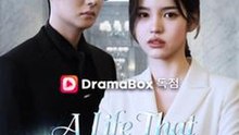 A Life That Shines Again #Dramabox