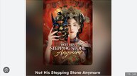 Not His Stepping Stone Anymore Drama Movies English Sub