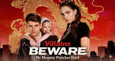 Villains Beware Mommy Punches Hard 🌷 - Full Movie