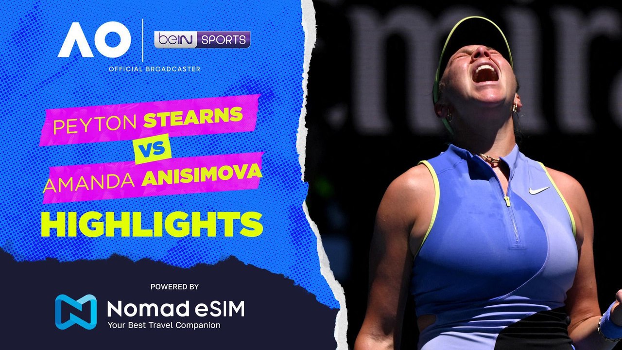 Peyton Stearns vs Amanda Anisimova | Match Highlights | Australian Open 2026