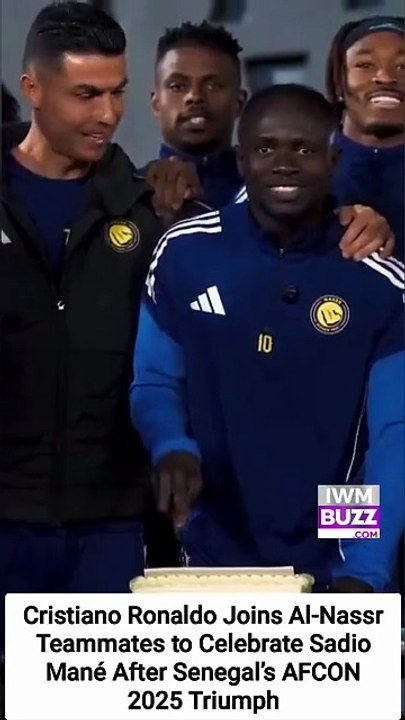 Cristiano Ronaldo Joins Al-Nassr Teammates to Celebrate Sadio Mané After Senegal’s AFCON 2025 Triumph
