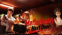 Mafia Daddy Next Door Isode❤️‍🔥