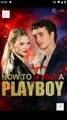 How to Train A Playboy #englishsub