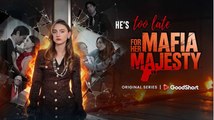 🔥🔥He's Too Late for Her Mafia Majesty - FULLMOVIE 2026 #englishsub