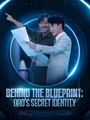 Behind the Blueprint: Dad's Secret Identity
