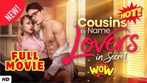 ⭐🍉💚 Cousins By Name Lovers In Secret (2026) - FULL | Reelshort