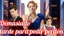 Demasiado tarde para pedir perdón Doblado #dramabox