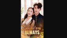 Devoted To You Always - Full Movie