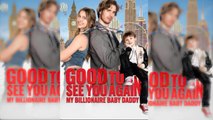 Good To See You Again My Billionaire Baby Daddy ENGLISHSUB #fullmovie