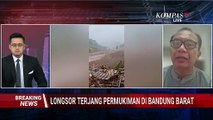 Blak-Blakan! Pengamat Sebut Alih Fungsi Lahan Faktor Penyebab Longsor Bandung Barat, Kritik Mitigasi