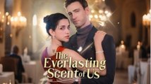 The Everlasting Scent Of Us Englishsub
