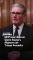 UK Prime Minister Slams Trump’s Afghanistan Troops Remarks