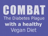 Combat the diabetes plague with a healthy vegan diet